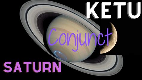Saturn Conjunct Ketu South Node In Synastry Explained Synastry Ketu