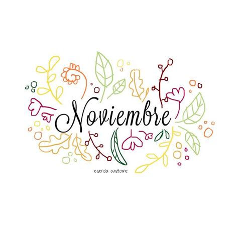 Esencia Custome November · Noviembre Con Imágenes Hola Noviembre