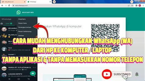 Cara Mudah Menghubungkan Whatsapp Dari Hp Ke Komputer Laptop Tanpa