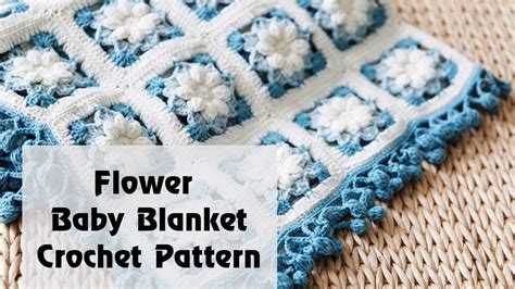 Flower Baby Blanket Crochet Pattern Youtube