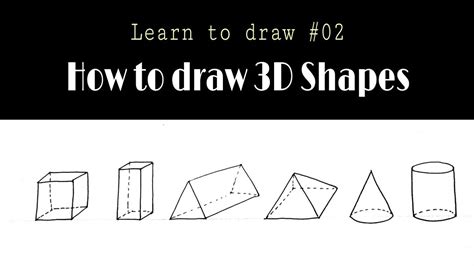 How To Draw 3d Shapes 3d Shapes Drawing How To Draw 3d Shapes For