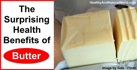 The Surprising Health Benefits Of Butter