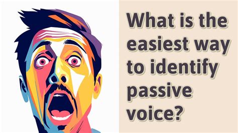 What Is The Easiest Way To Identify Passive Voice Youtube