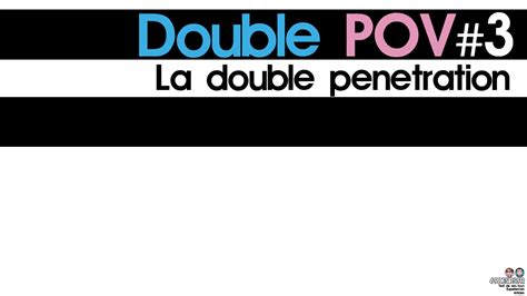 Porno Pov Et Vue à La Première Personne Double Pov 12