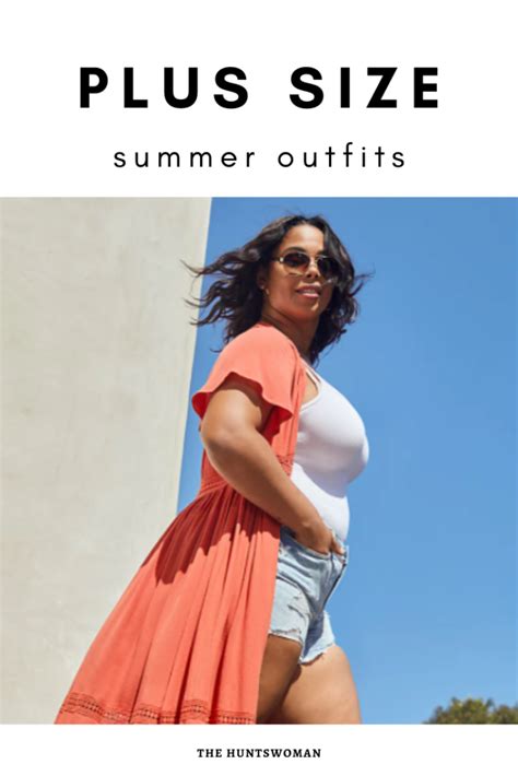 12 Plus Size Summer Outfits Ideas For You The Huntswoman