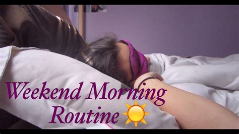 Weekend Morning Routine Youtube