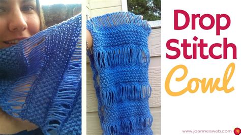 Learn how to knit the basic drop stitch in this easy knitting tutorial. Drop Stitch Knitted Cowl - Knitting a Dropstitch Scarf ...