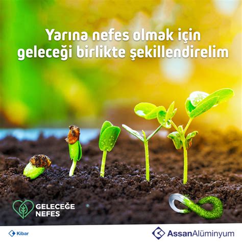 Geleceğe nefes ol kampanyası, tarım ve orman bakanlığı tarafından başlatıldı. Geleceğe Nefes - Assan Aluminyum