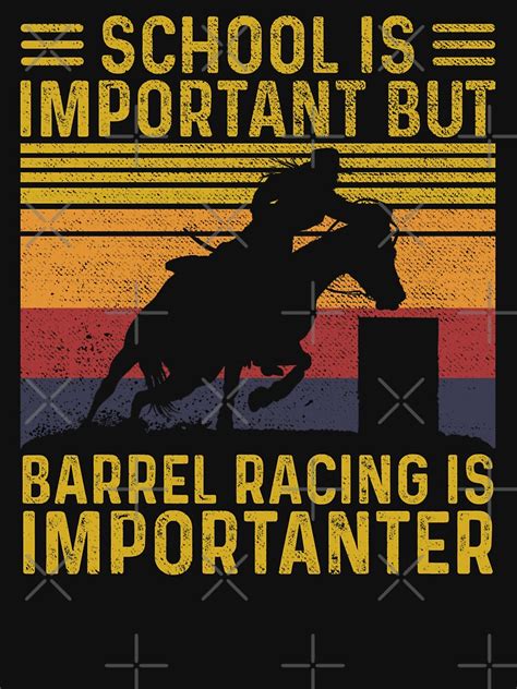 School Is Important But Barrel Racing Is Importanter Vintage T Shirt