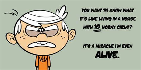 When Lincoln Lives In Harem Fandom The Loud House Loud House Know