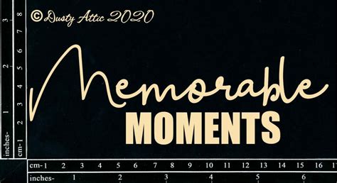 Memorable Moments