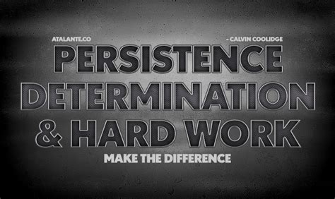 Determination And Hard Work Quotes Quotesgram