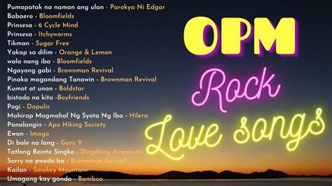 Opm Rock Love Songs I Pinoy Opm Hits I Good Vibes Opm Hits I Pinoy Rock