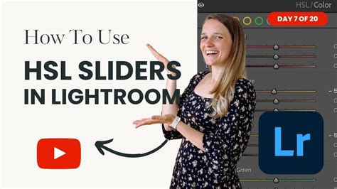How To Use Hsl Sliders In Lightroom Day 7 Of 20 Lightroom Tips For