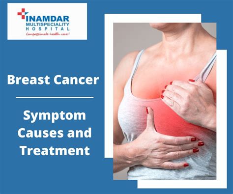 Breast Cancer Symptom Causes And Treatment Inamdar Hospital