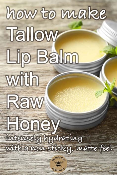 Tallow Lip Balm Recipe With Honey Recipe Tallow Recipe Honey