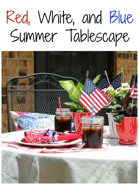Red White And Blue Summer Tablescape