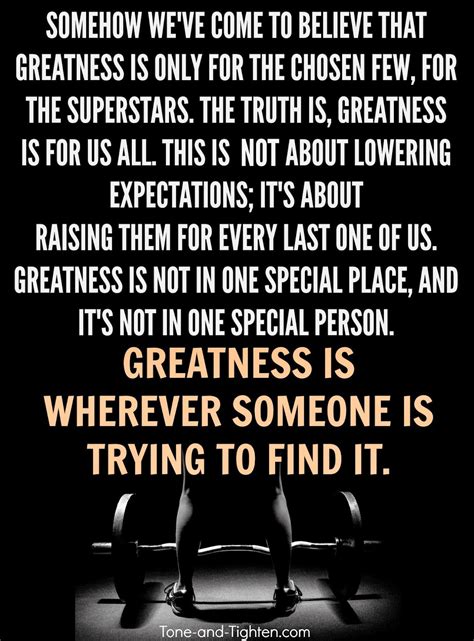 Fitness Motivation Greatness Is For Everyone Exercise