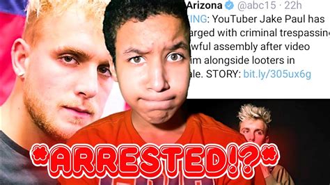 Damnn Jake Paul Looting Drama Arrested Youtube