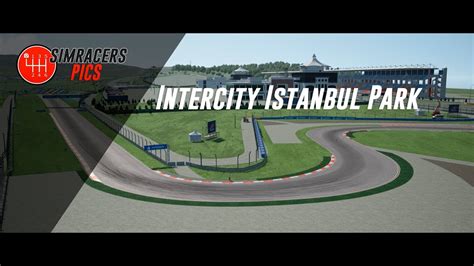 Intercity Istanbul Park Assetto Corsa YouTube