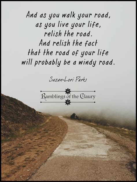 Winding Road Road Of Life Quotes Path Quotes Taken Quotes