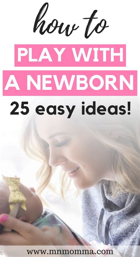 25 Ways To Play With Your New Baby Baby Activities For 0 3 Months