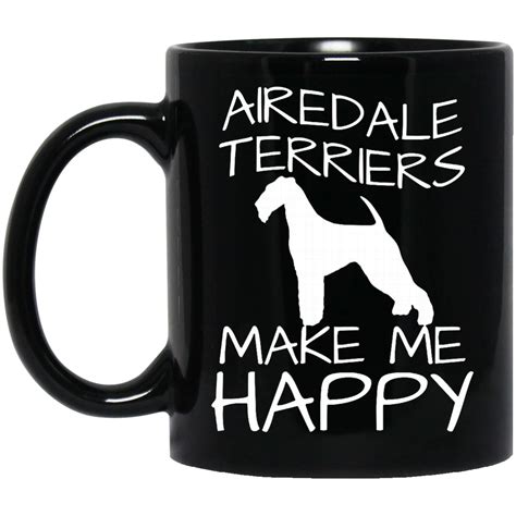 Incredible Dog Airedale Terrier Mug Airedale Terriers Make Me Happy Coffee Mug Tea Mug _7qm9mgdi 58