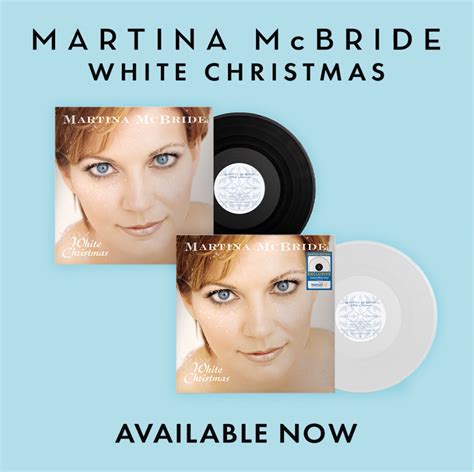 martina mcbride releases “white christmas” vinyl martina mcbride