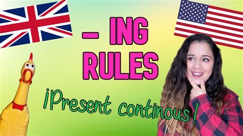 Ing Rules Como Agregar El Ing A Los Verbos En Ingles