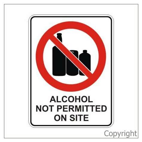 Alcohol Not Permitted On Site Signs Signage