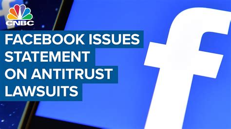 Facebook Issues Statement On Antitrust Lawsuits Youtube