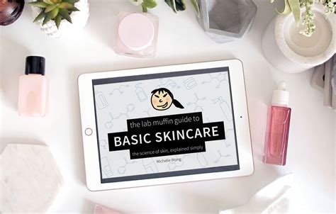 Its The Lab Muffin Guide To Basic Skincare Lab Muffin Beauty