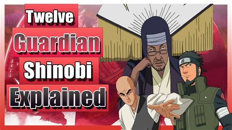 Twelve Guardian Shinobi Explained Naruto Youtube