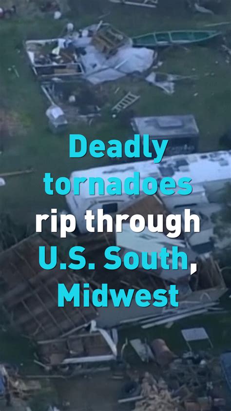 Deadly Tornadoes Rip Through Us South Midwest Cgtn