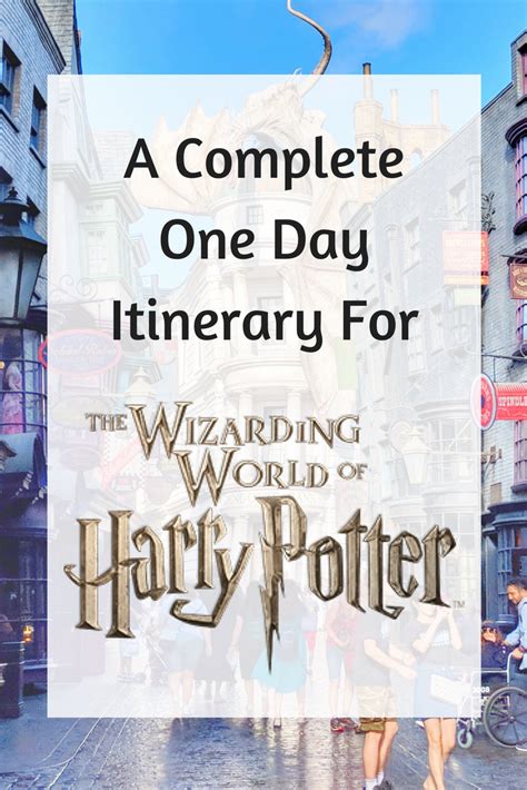 A Complete One Day Itinerary For The Wizarding World Of Harry Potter