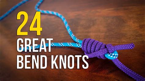 24 Essential Ways To Tie Two Ropes Together Youtube