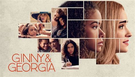 Netflix Announces Release Date Plot Spoilers For ‘ginny And Georgia