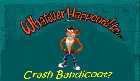 Whatever Happened To Crash Bandicoot The Parody Wiki Fandom