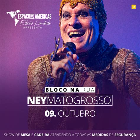 Ney Matogrosso anuncia show no Espaço das Américas PurePop