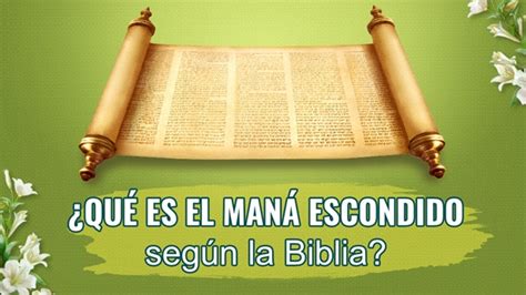 ¿qué Es El Maná Escondido Según La Biblia