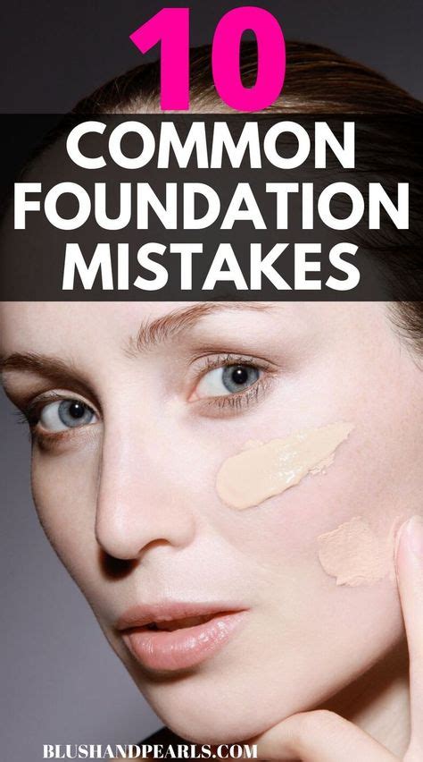 10 Foundation Mistakes You Might Be Making And How To Fix Them