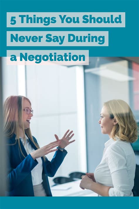 negotiation can be tricky here are 5 things you should never say negotiation sayings 5 things