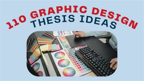 110 Diverse Graphic Design Thesis Ideas And Topics