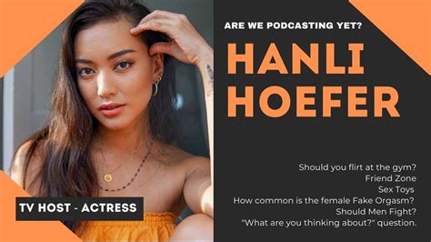 HANLI HOEFER Are We Podcasting Yet Ep Sex Toys Fake Orgasms Dating The Worst Question