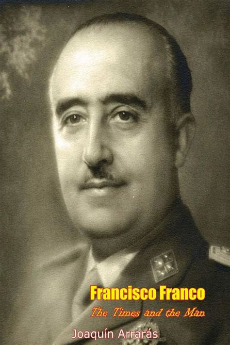 Pdf Francisco Franco By Joaquín Arrarás J Manuel Espinosa Perlego