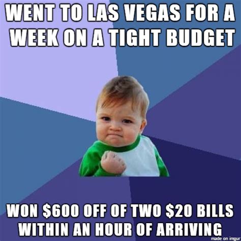 Best Way To Start A Trip To Las Vegas Meme Guy