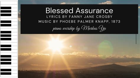 Blessed Assurance Jesus Is Mine Lyrics By Fanny Crosby And Music