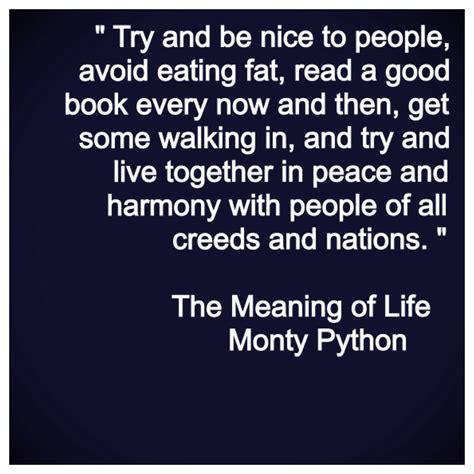 Monty Python Meaning Of Life Quotes Quotesgram