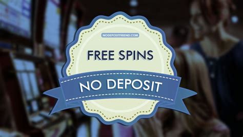 The newest casino no deposit bonus offers at the best online casinos this 2020! Free Spins No Deposit Bonuses and Codes 2020