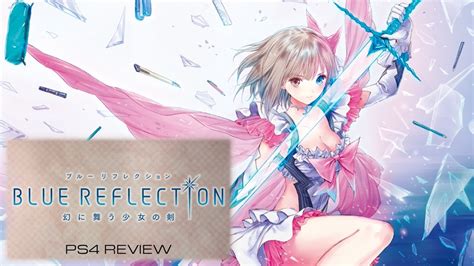 Ps4 Blue Reflection Video Review Youtube